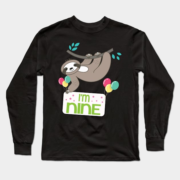 Cute Sloth On Tree I'm Nine Years Old Born 2011 Happy Birthday To Me 9 Years Old Long Sleeve T-Shirt by bakhanh123